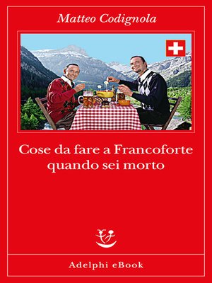 cover image of Cose da fare a Francoforte quando sei morto
